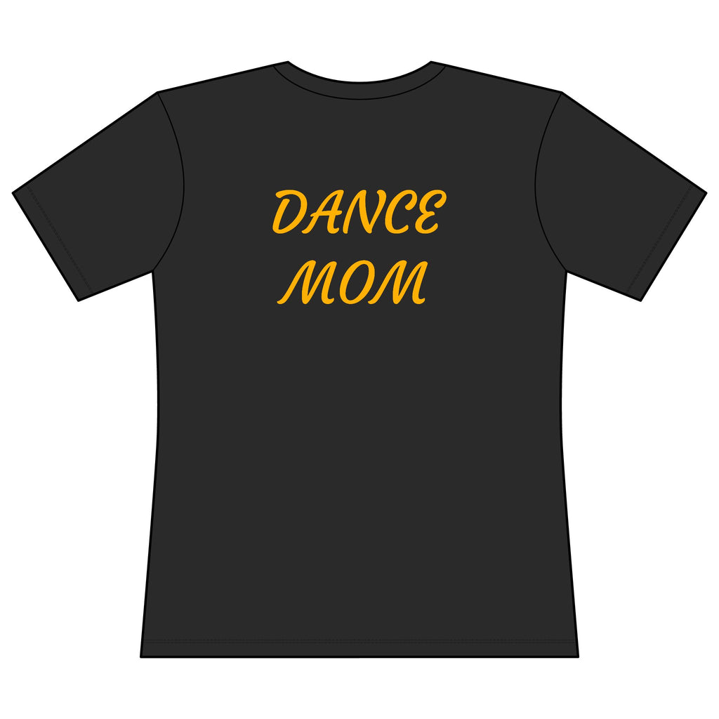 Dance Mom T-Shirt