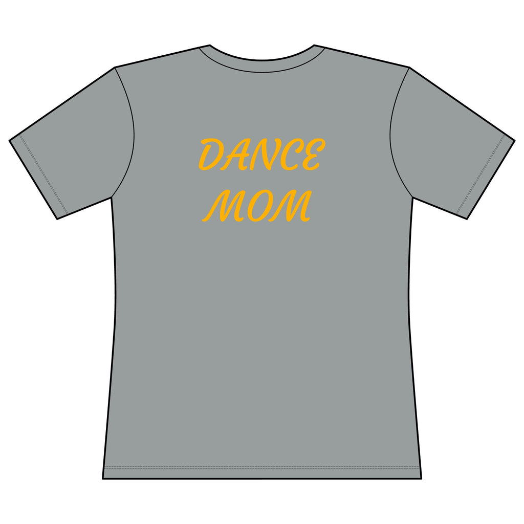 Dance Mom T-Shirt